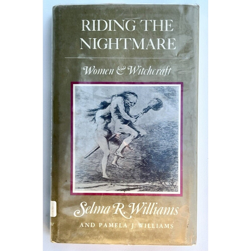 1st Addition “Riding The Nightmare: Women & Witchcraft 1978 Hardcover History
